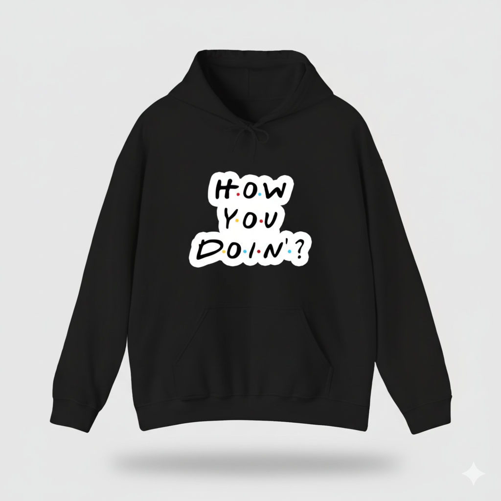 How You Doin Oversized Hoodie