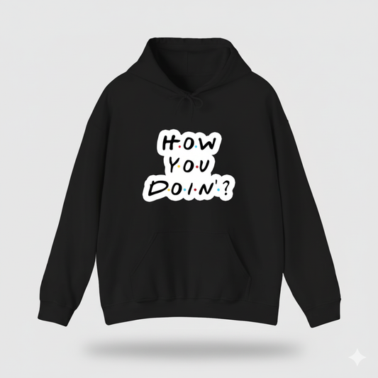 How You Doin Oversized Hoodie