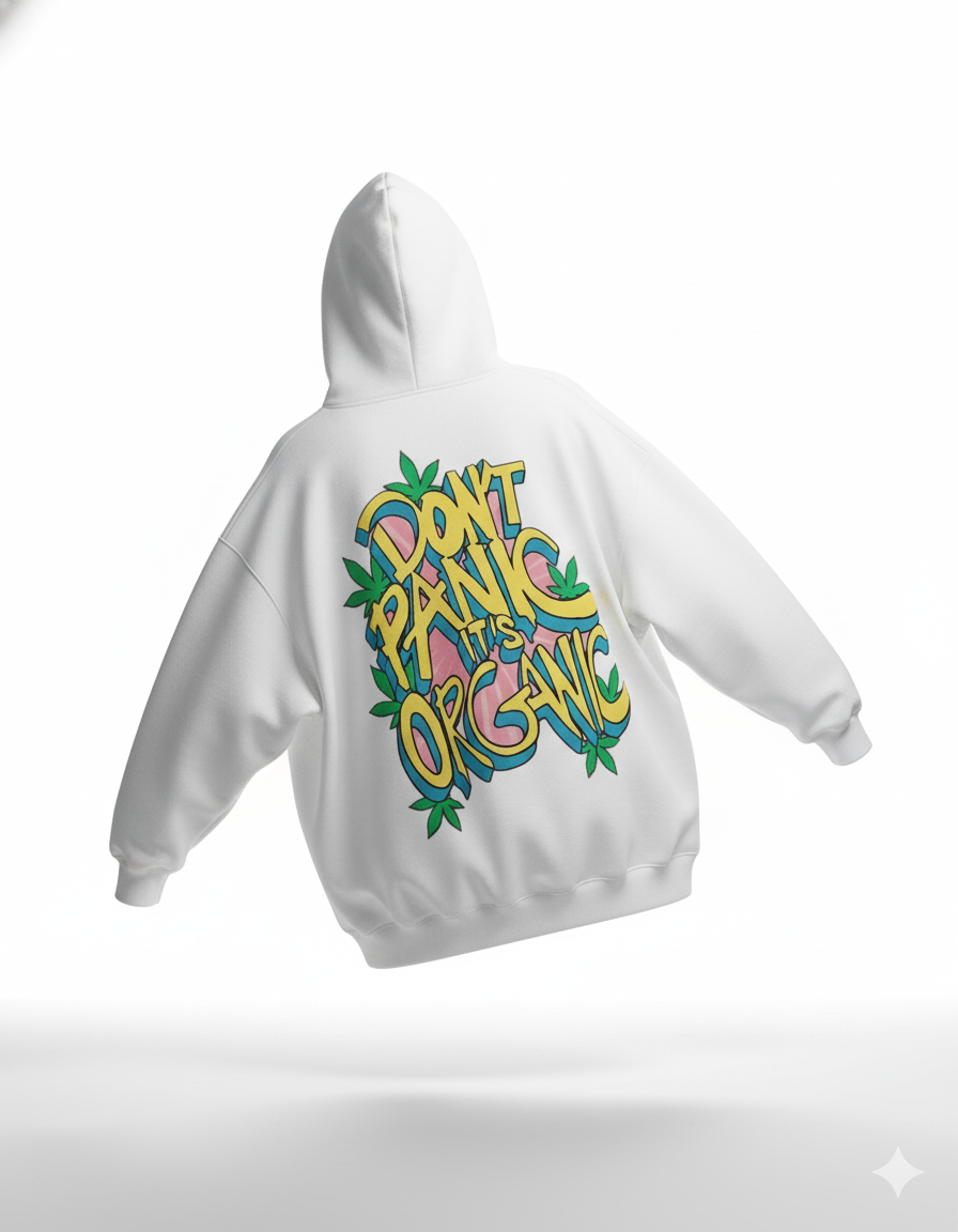 Don't Panic it's Organic Oversized Hoodie